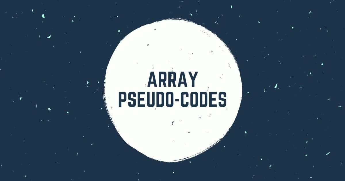 ⭐ this GitHub repository for Array pseudo-codes! 🎉